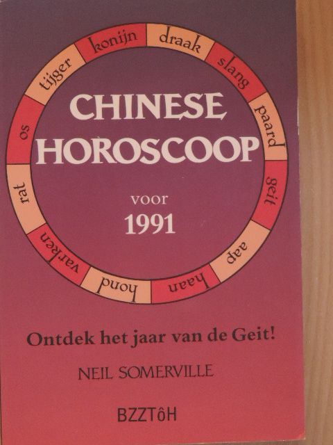 Neil Somerville - De Chinese Horoscoop voor 1991 [antikvár]