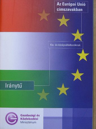 Az Európai Unió címszavakban [antikvár]