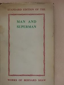 Bernard Shaw - Man and Superman [antikvár]