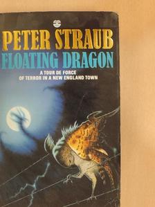 Peter Straub - Floating Dragon [antikvár]