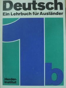 Helga Dieling - Deutsch - Ein Lehrbuch für Ausländer 1/b [antikvár]