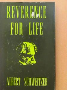 Albert Schweitzer - Reverence for Life [antikvár]