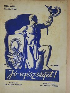 Dr. Hinday Zoltán - Jó egészséget! 1944. május [antikvár]