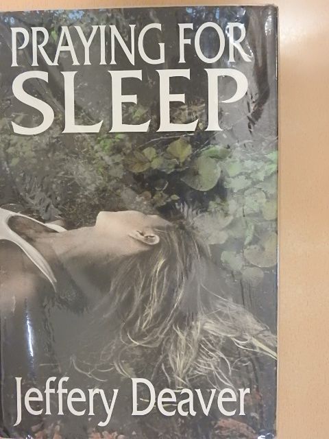 Jeffery Deaver - Praying for Sleep [antikvár]