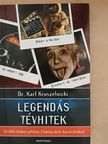 Dr. Karl Kruszelnicki - Legendás tévhitek [antikvár]