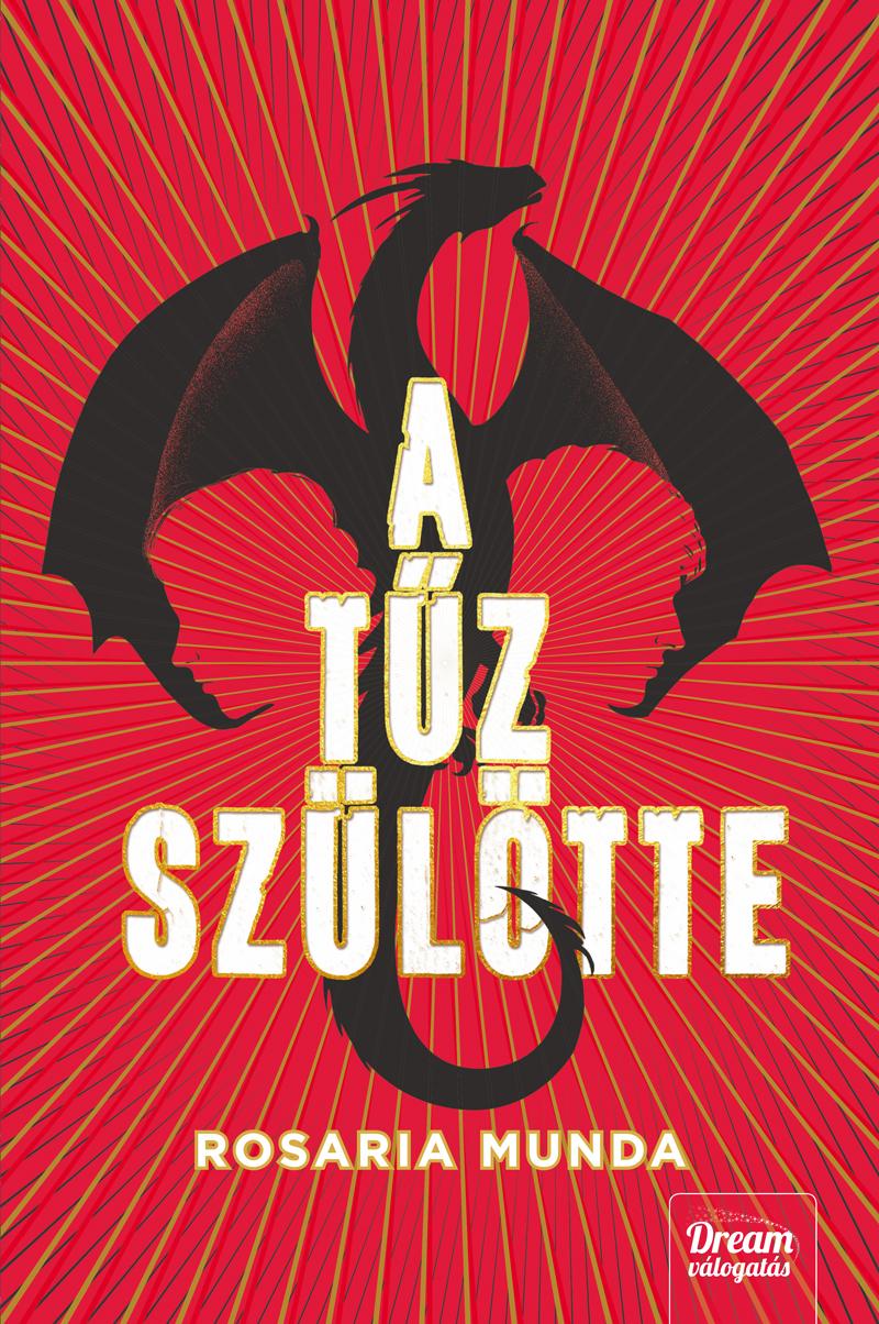 Rosaria Munda - A tűz szülötte