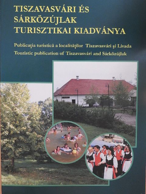 Tiszavasvári és Sárközújlak turisztikai kiadványa [antikvár]