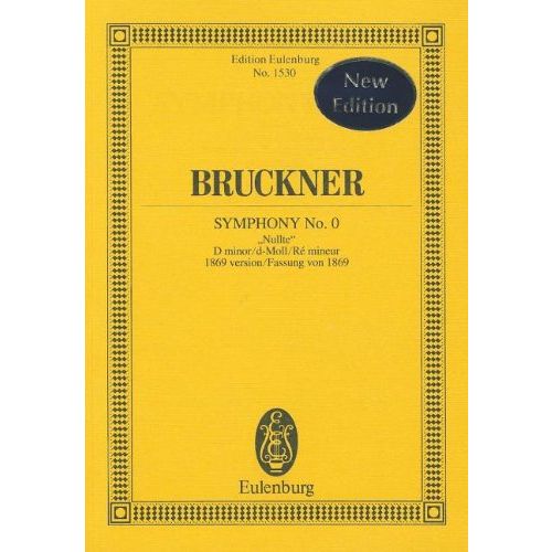 BRUCKNER - SYMPHONY NO.0 "NULLTE" D MINOR 1869 VERSION POCKET SCORE NEW EDITION (LEOPOLD NOWAK)
