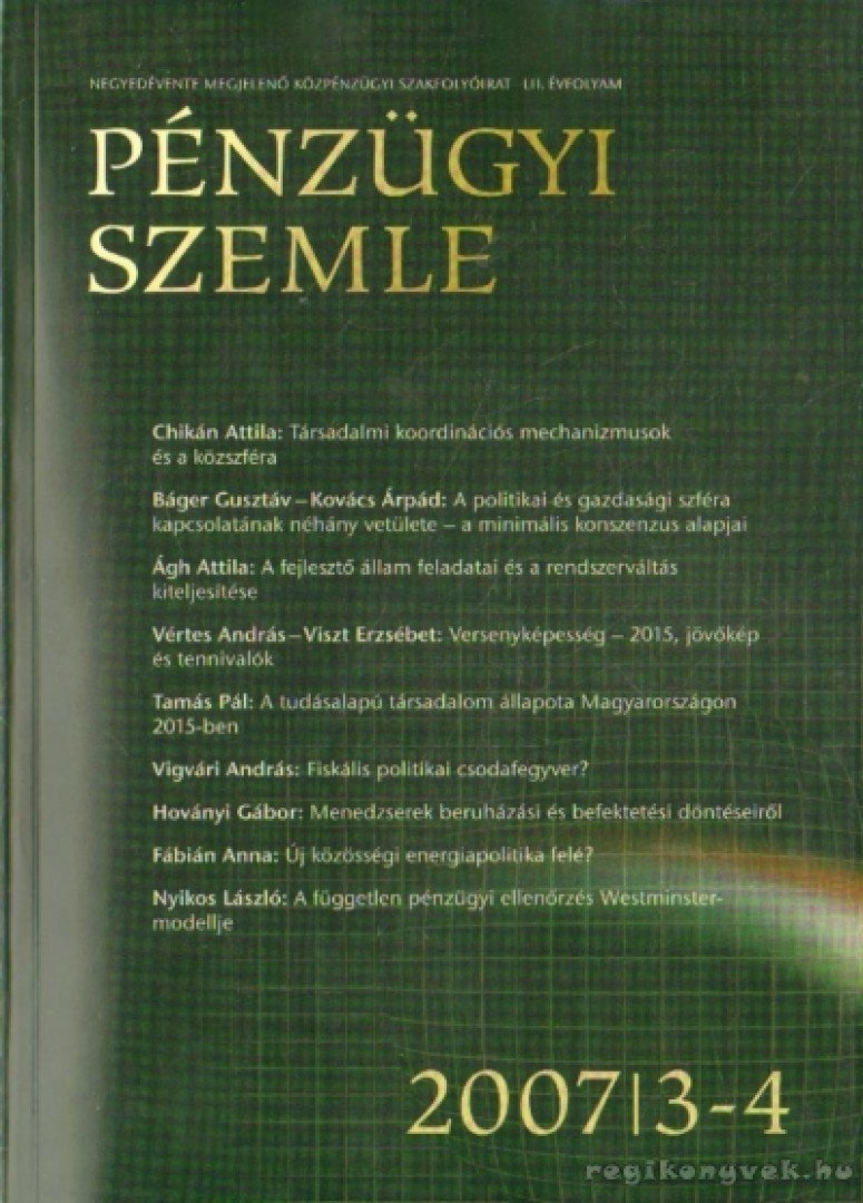 Több szerkesztő - Pénzügyi szemle 2007/ 3-4. [antikvár]