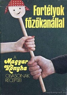 PÁKOZDI JUDIT - Fortélyok főzőkanállal [antikvár]