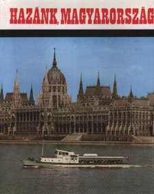 ERDEI FERENC - Hazánk, Magyarország [antikvár]