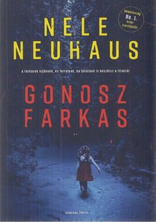 Nele Neuhaus - Gonosz farkas [antikvár]