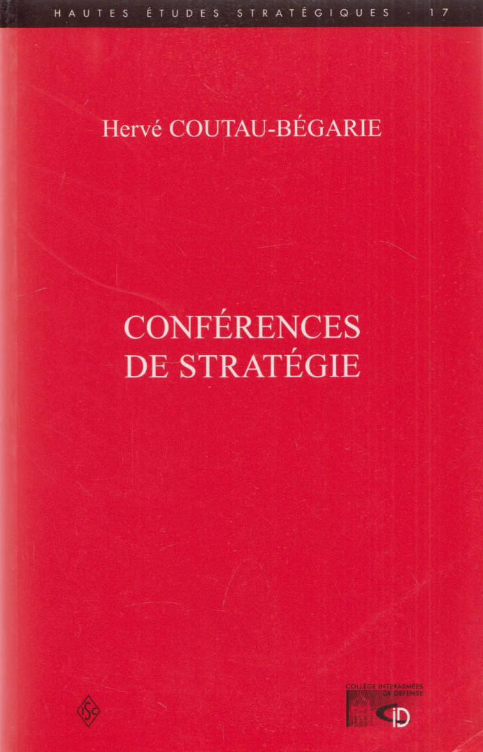 Hervé Coutau-Bégarie - Conférences de Stratégie [antikvár]