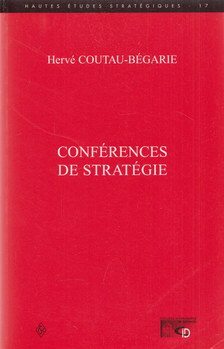 Hervé Coutau-Bégarie - Conférences de Stratégie [antikvár]