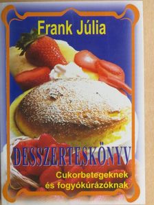 Dr. Holczer Alajosné - Desszerteskönyv [antikvár]