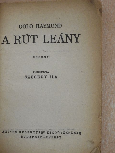 Golo Raymund - A rút leány [antikvár]