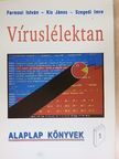 Farmosi István - Víruslélektan [antikvár]