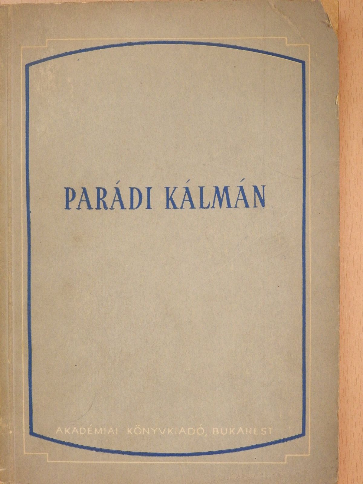 Hajós József - Parádi Kálmán (dedikált példány) [antikvár]