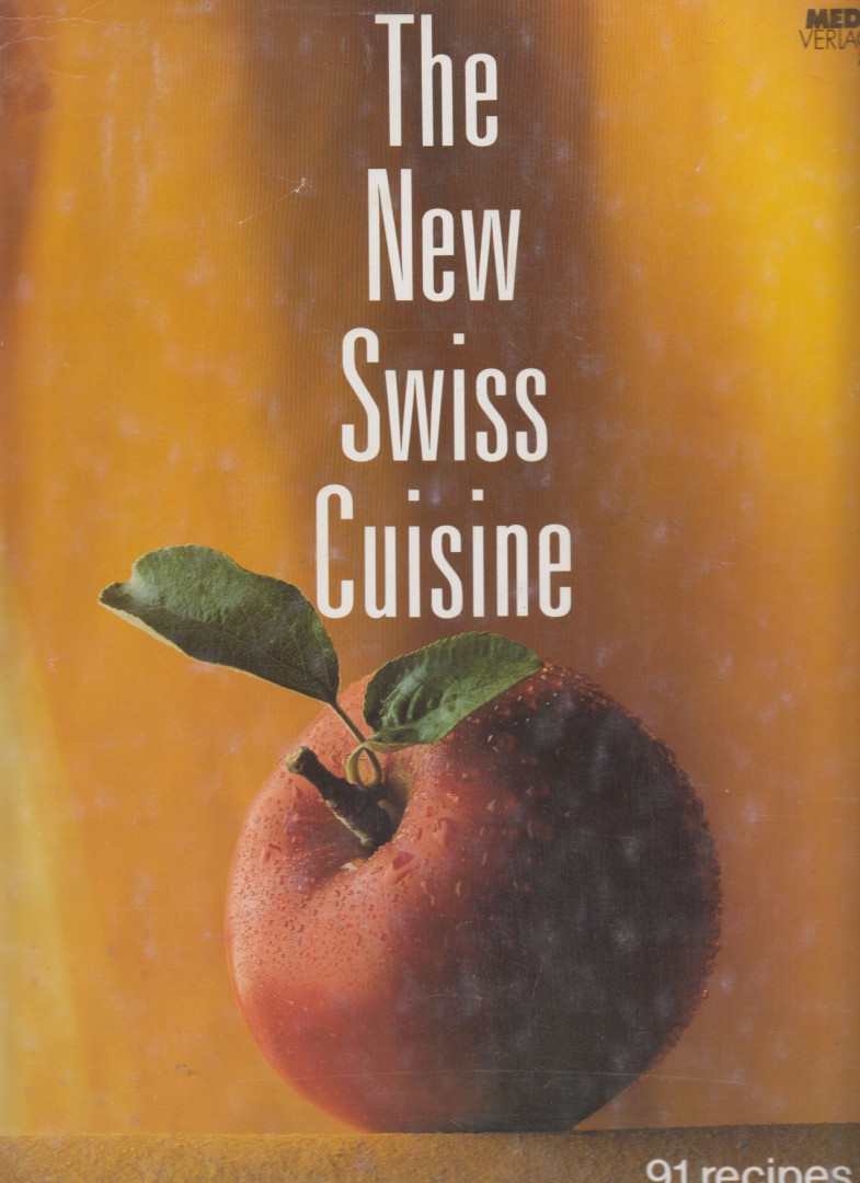 Peter Bührer - The New Swiss Cuisine [antikvár]