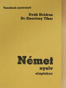 Deák Heidrun - Német nyelv alapfokon [antikvár]