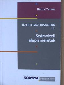Rátosi Tamás - Üzleti gazdaságtan III. [antikvár]