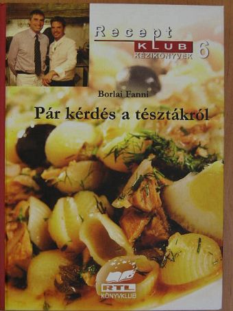 Juhász Benga Sándor - Pár kérdés a tésztákról [antikvár]