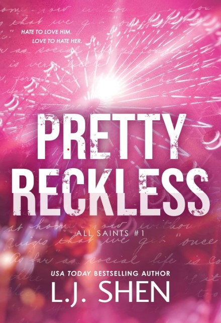 L. J. Shen - Pretty Reckless (All Saints High Series, Book 1)