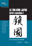 Doma Petra[szerk.]-Farkas Mária Ildikó[szerk.] - Az Edo-kori Japán