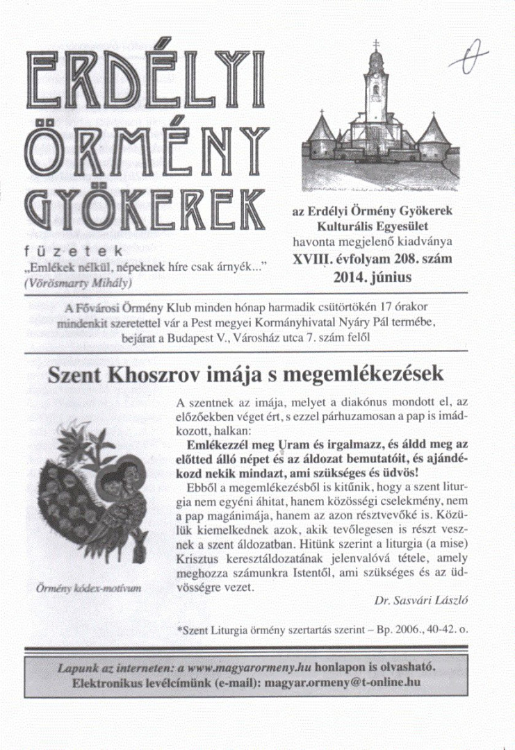Béres L. Attila - Erdélyi Örmény Gyökerek - füzetek (XVIII. évfolyam 208. szám 2014. június) [antikvár]