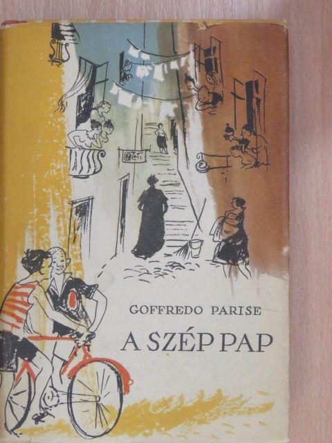Goffredo Parise - A szép pap [antikvár]