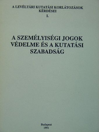 Berényi Ildikó - A személyiségi jogok védelme és a kutatási szabadság [antikvár]
