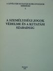 Berényi Ildikó - A személyiségi jogok védelme és a kutatási szabadság [antikvár]