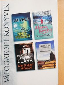 Lee Child - Nincs visszaút/Sorsfordító hét/Apa elment vadászni/Hosszú utazás [antikvár]