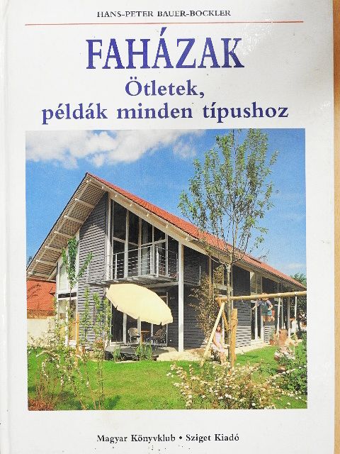 Hans-Peter Bauer-Böckler - Faházak [antikvár]