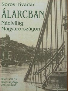 Soros Tivadar - Álarcban [antikvár]