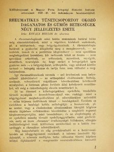 Kovács Miklós - Rheumatikus tünetcsoportot okozó daganatos és gümős betegségek négy jellegzetes esete [antikvár]
