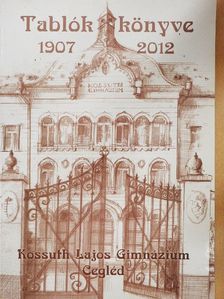 Tablók könyve 1907-2012 [antikvár]