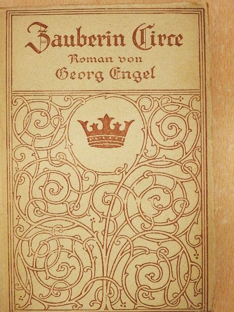 Georg Engel - Zauberin Circe (gótbetűs) [antikvár]