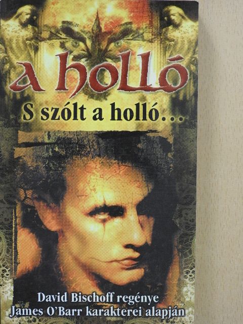 David Bischoff - A holló [antikvár]