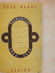 Soós Magda - Szabadulók [antikvár]