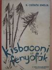 B. Csűrös Emilia - Kisbaconi fenyőfák [antikvár]