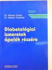Dr. Halmos Tamás - Diabetológiai ismeretek ápolók részére [antikvár]