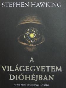 Stephen Hawking - A Világegyetem dióhéjban [antikvár]