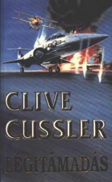 Clive Cussler - Légitámadás [antikvár]