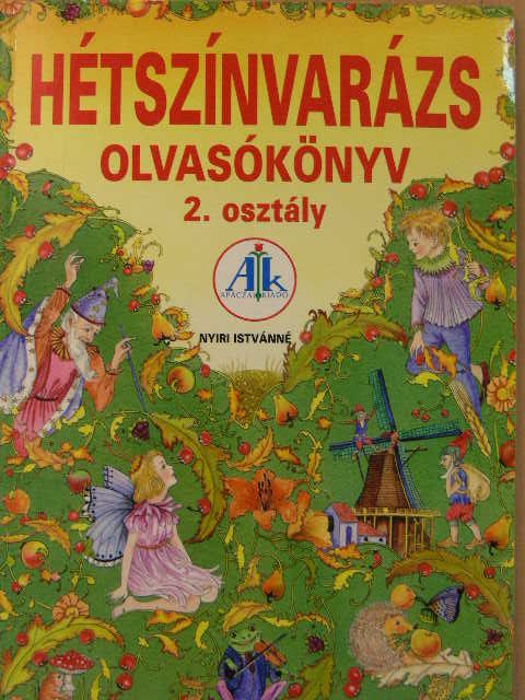 Ágh István - Hétszínvarázs - Olvasókönyv 2. osztályosoknak [antikvár]