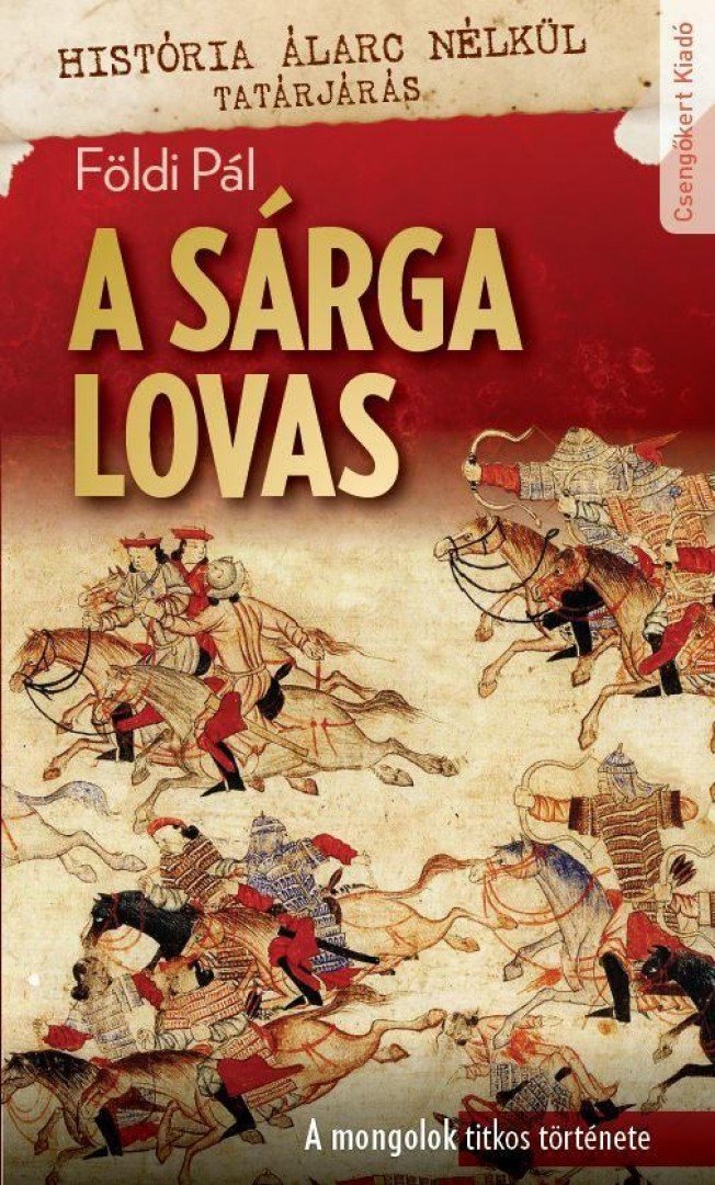 FÖLDI PÁL - A sárga lovas [antikvár]