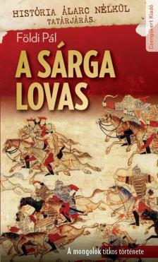 FÖLDI PÁL - A sárga lovas [antikvár]