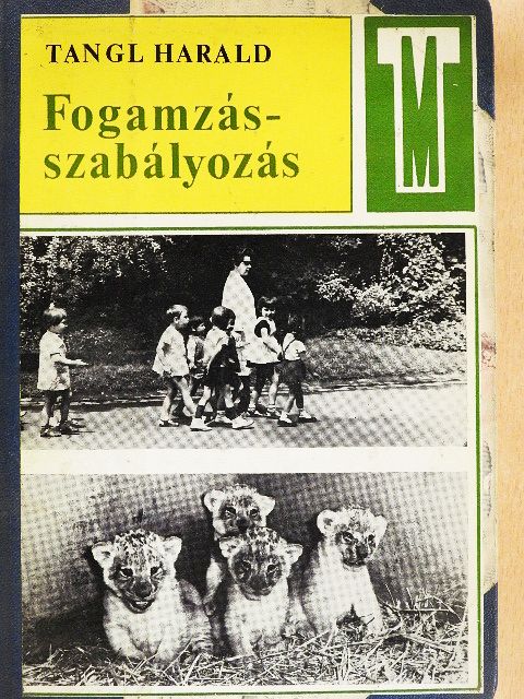 Tangl Harald - Fogamzás-szabályozás [antikvár]