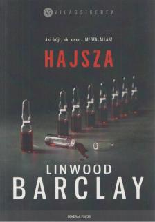 Linwood Barclay - Hajsza [antikvár]