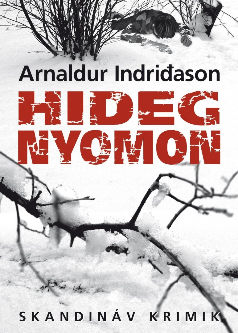 Arnaldur Indridason - Hideg nyomon [antikvár]